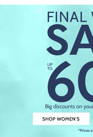 Final Winter Sale 60% off. Big discounts on your favorite styles! Shop Women's