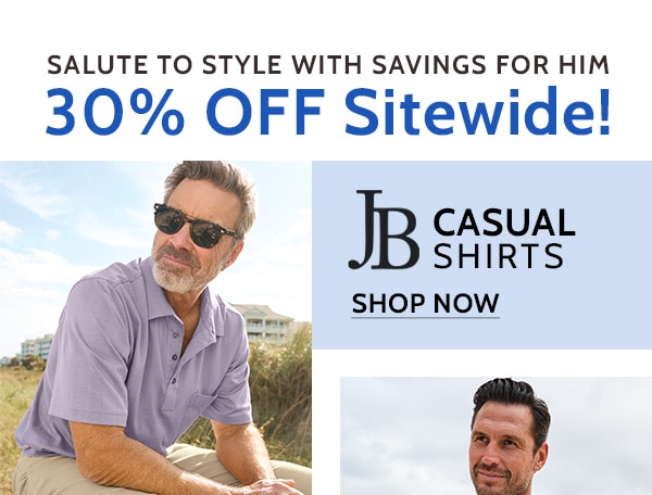 Salute to Style with savings for Him - JB Casual Shirts - Shop Now