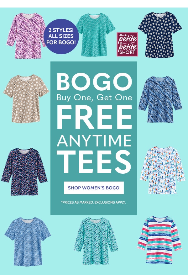 BOGO buy One, Get one Free Anytime Tees - Shop Women's BOGO