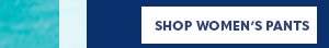 President's Weekend Sale. 30% Off Sitewide - Shop Women's Pants