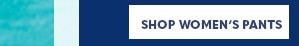 President's Weekend Sale. 30% Off Sitewide - Shop Women's Pants