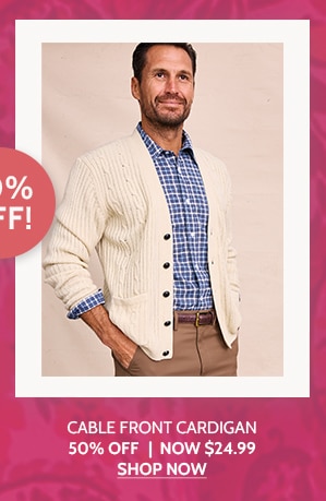 Cable Front Cardigan 50% off | Now $24.99 - Shop Now