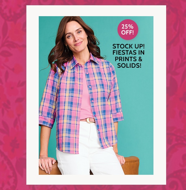 25% off Stock up! Fiestas in Prints & Solids