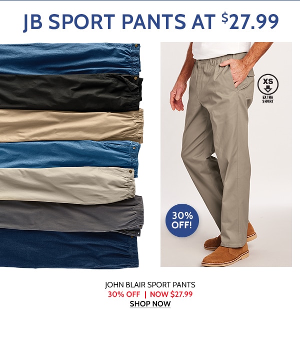 JB Sport Pants at $27.99. John Blair Sport Pants 30% off | now $27.99 - Shop Now