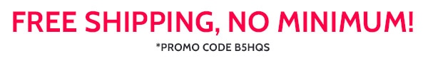 $5.99 Flat Rate Shipping use code B5HQS
