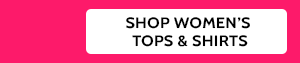 Shop Women's Tops & Shirts