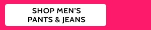 Shop Men's Pants & Jeans
